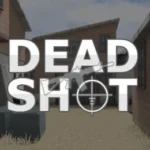 Deadshot io Unblocked